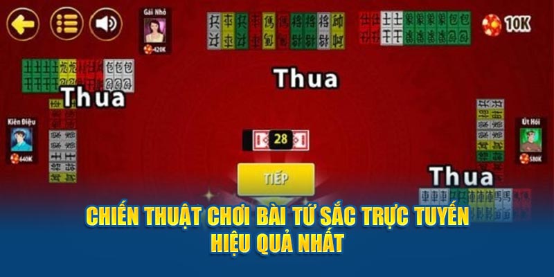 Chiến thuật chơi bài tứ sắc trực tuyến hiệu quả nhất