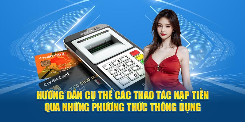       Hướng dẫn cụ thể các thao tác giao dịch qua những phương thức thông dụng